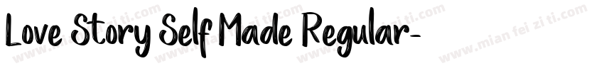 Love Story Self Made Regular字体转换